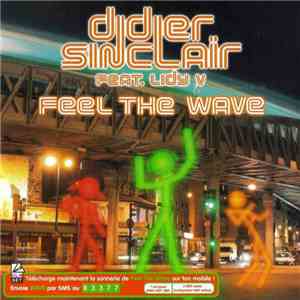 Didier Sinclair Feat. Lidy V - Feel The Wave