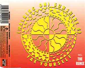 Fax Yourself - (Walking On) Sunshine 89