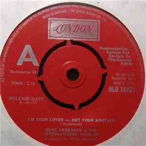 Gene Anderson & The International Hook-Up - I'm Your Lover - Not Your Brother