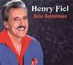 Henry Fiol - Salsa Subterranea