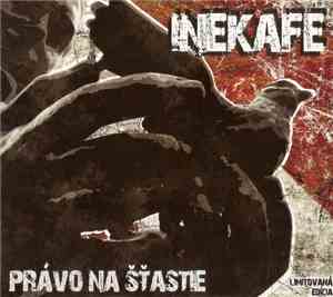 Iné Kafe - Právo Na Šťastie