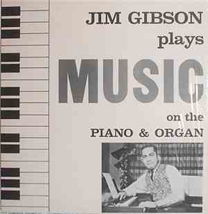 Jim Gibson  - Jim Gibson Plays Music