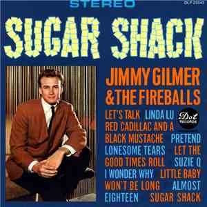 Jimmy Gilmer & The Fireballs - Sugar Shack