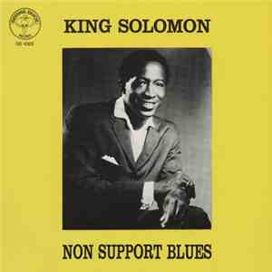 King Solomon  - Non Support Blues