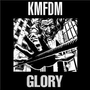 KMFDM - Glory