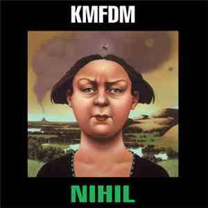 KMFDM - Nihil