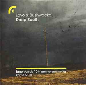 Layo & Bushwacka! - Deep South