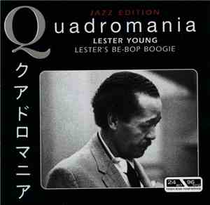 Lester Young - Lester's Be-Bop Boogie