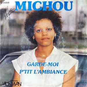 Michou  - Garde-Moi / P'tit L'ambiance