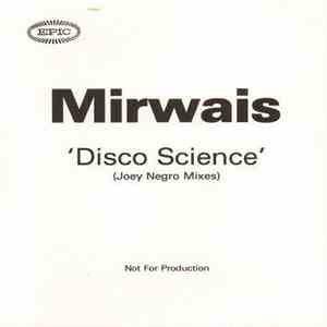 Mirwais - Disco Science (Joey Negro Mixes)