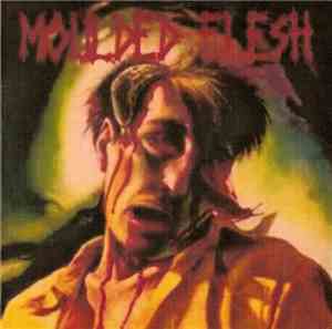 Moulded Flesh - Indulgence