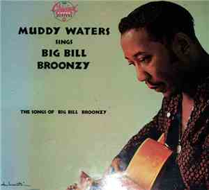 Muddy Waters - Muddy Waters Sings Big Bill Broonzy