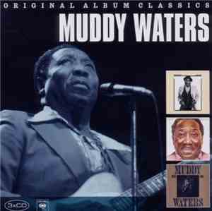 Muddy Waters - Original Album Classics