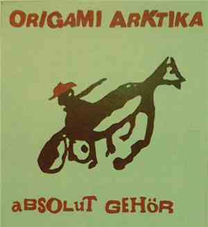 Origami Arktika - aBSOLuT GEHöR