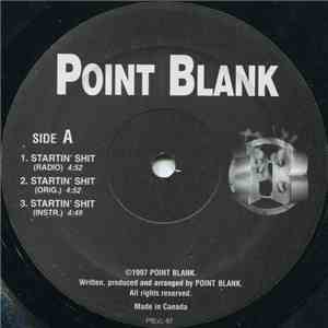 Point Blank  - Startin' Shit / 3 Man Weave
