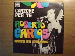 Roberto Carlos - Canzone Per Te (Canta En Italiano)