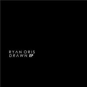 Ryan Oris - Drawn