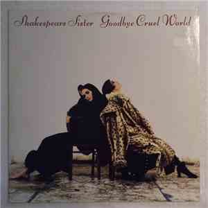 Shakespears Sister - Goodbye Cruel World