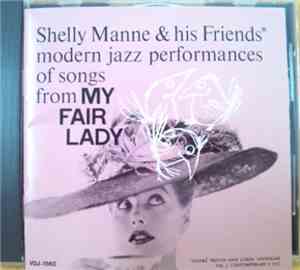 Shelly Manne & His Friends - Modern Jazz Performances Of Songs From My Fair Lady