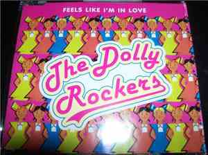 The Dolly Rockers - Feels Like I'm In Love