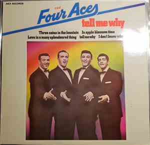 The Four Aces - Tell Me Why