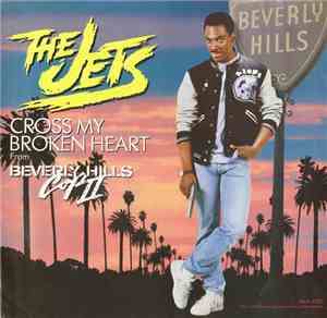 The Jets - Cross My Broken Heart