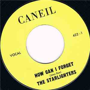 The Starlighters - How Can I Forget