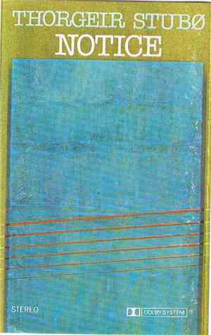 Thorgeir Stubø - Notice