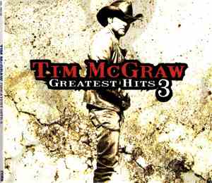 Tim McGraw - Greatest Hits 3