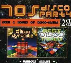 Various - 70's Disco Party: Disco Dynamite/Best Disco Mixes