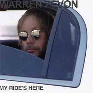 Warren Zevon - My Ride's Here