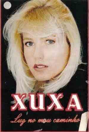 Xuxa - Luz No Meu Caminho