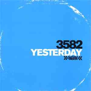 3582 - Yesterday