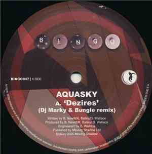 Aquasky / Zinc - Dezires / Hear No Evil (DJ Marky & Bungle Remixes)