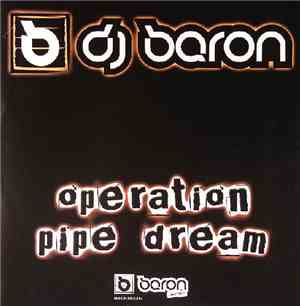 Baron / The Alternative  - Operation Pipe Dream / Plain Sailing