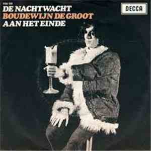 Boudewijn De Groot - De Nachtwacht / Aan Het Einde