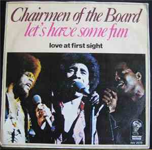 Chairmen Of The Board - Let's Have Some Fun