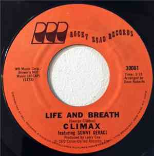 Climax  - Life And Breath / If It Feels Good - Do It
