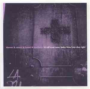 Damon & Naomi & Batoh & Kurihara - It's All Over Now, Baby Blue / Yoo Doo Right