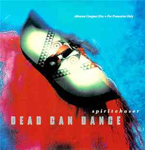 Dead Can Dance - Spiritchaser