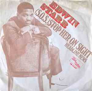 Edwin Starr - (S.O.S.) Stop Her On Sight