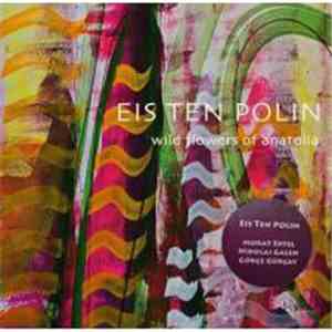 Eis Ten Polin - Wild Flowers Of Anatolia/Anadolu’nun Kır Çiçekleri