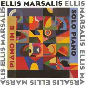 Ellis Marsalis - Piano In E/Solo Piano