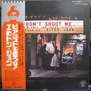 Elton John - Don't Shoot Me I'm Only The Piano Player
