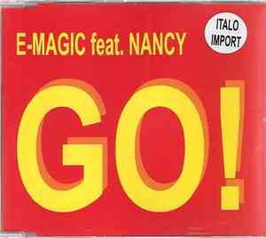 E-Magic Feat. Nancy - Go!