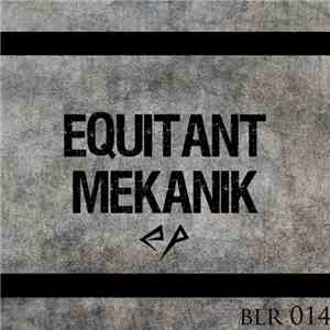 Equitant - Mekanik EP