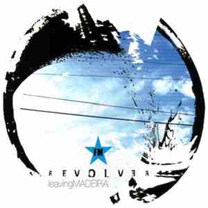 FM Revolver - Leaving Madeira