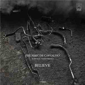Frederic De Carvalho - Believe