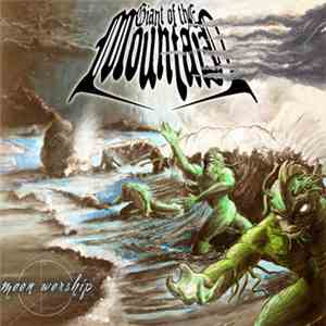 Giant Of The Mountain - Moon Worship