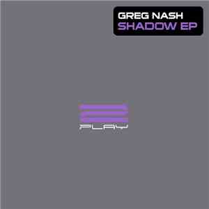 Greg Nash - Shadow EP